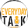 Everyday talk Podcast !!